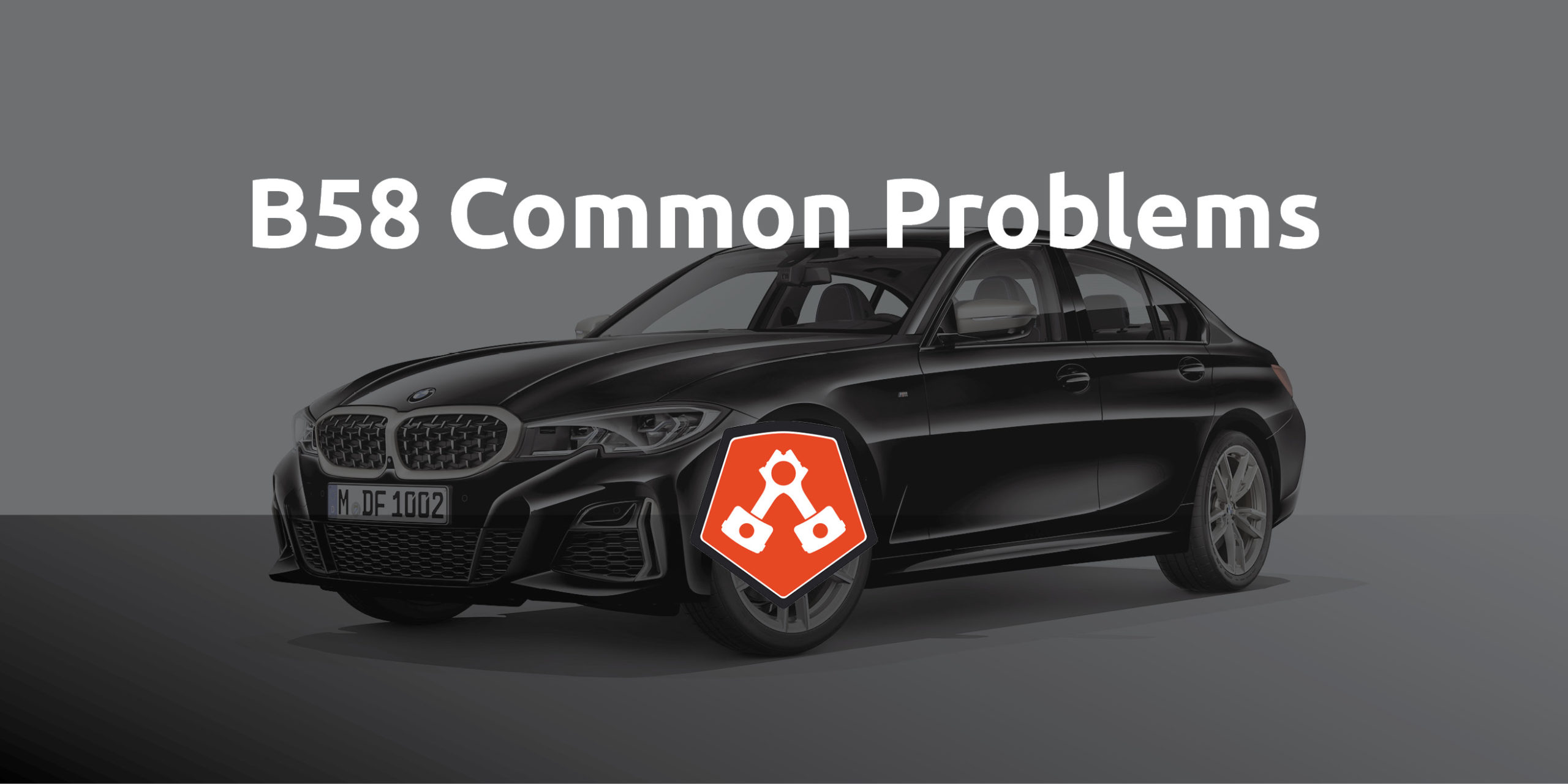 BMW B58 Common Problems
